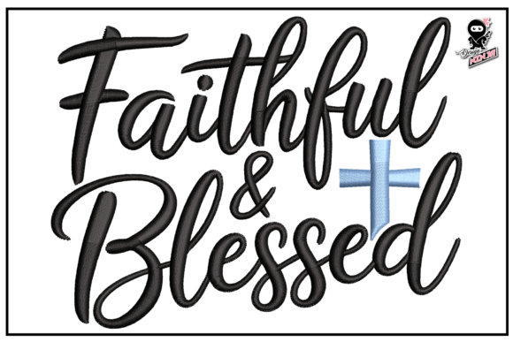 Faithful and Blessed: Elegant Script for Apparel