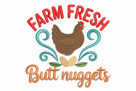 Farm Fresh Butt Nuggets: A Seasonal Embroidery Design Review