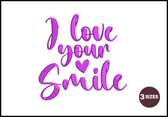 I Love Your Smile – A Heartfelt Addition to Seasonal Embroidery Collections